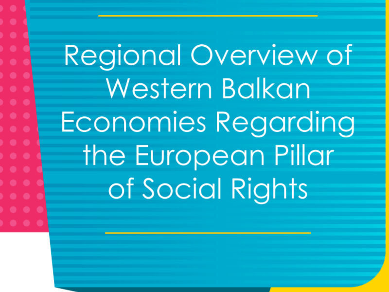 Regional Overview of Western Balkan Economies Regarding the European Pillar of Social Rights